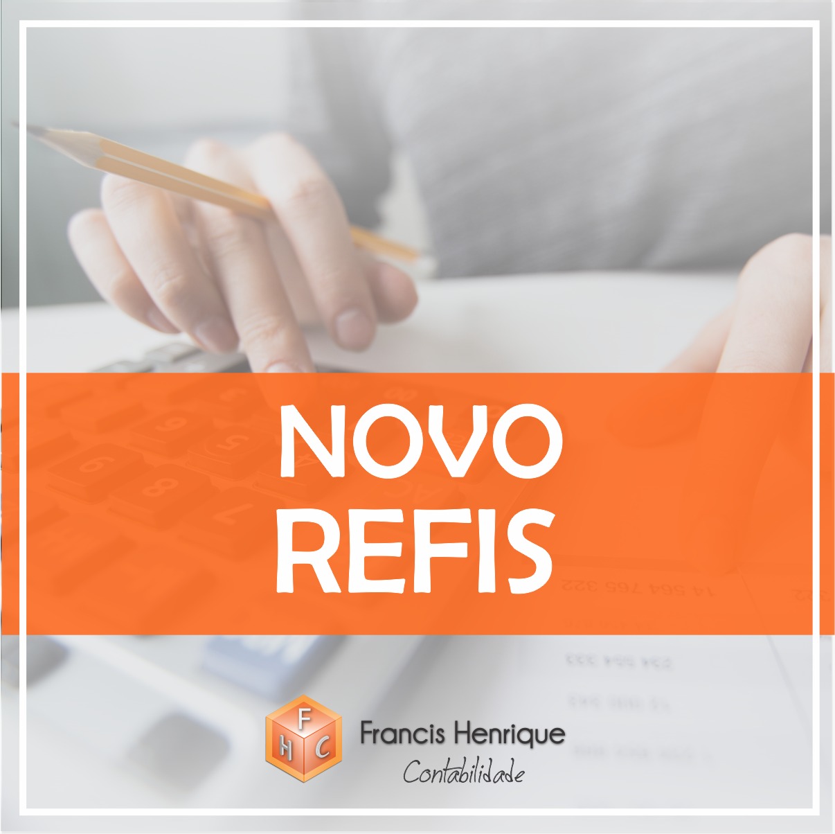 Novo REFIS está em fase final de aprovação !